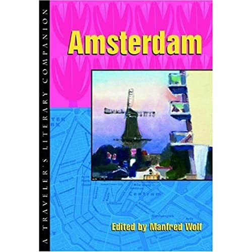 Beispielbild fr Amsterdam: A Traveler's Literary Companion zum Verkauf von Wonder Book