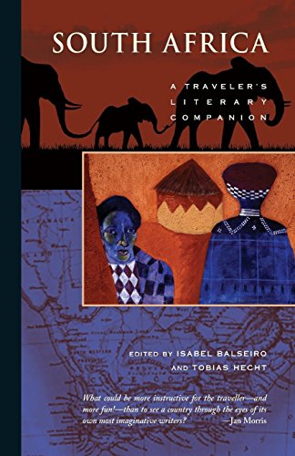 Imagen de archivo de South Africa: A Travelers Literary Companion (Travelers Literary Companions, 17) a la venta por Goodwill
