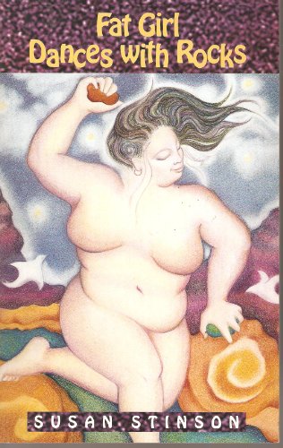 Beispielbild fr Fat Girl Dances With Rocks (Coming of Age) zum Verkauf von Open Books