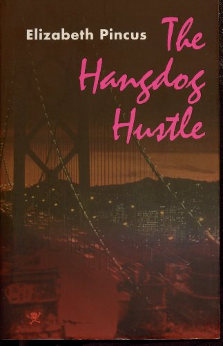 Beispielbild fr The Hangdog Hustle: A Nell Fury Mystery zum Verkauf von Wonder Book