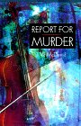 Stock image for Report for Murder for sale by Better World Books