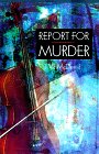 9781883523244: Report for Murder