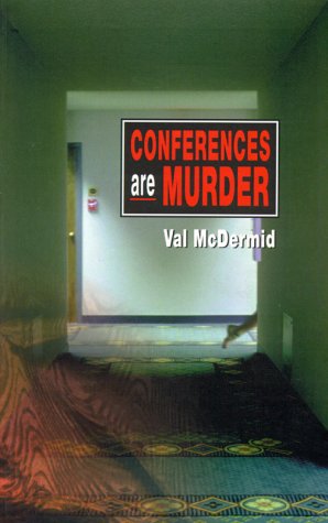 Beispielbild fr Conferences Are Murder zum Verkauf von Better World Books