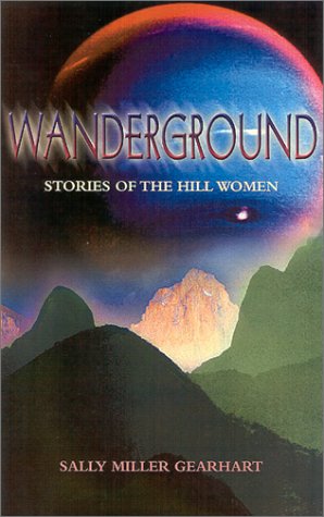 9781883523473: Wanderground: Stories of the Hill Women