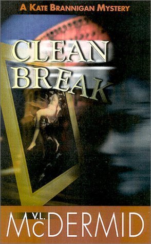 9781883523510: Clean Break (Kate Brannigan Series)