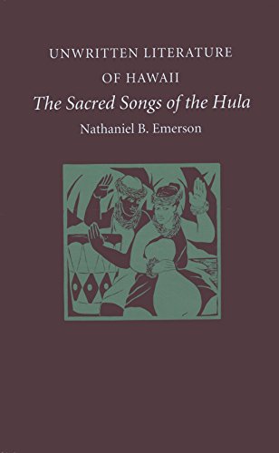 Beispielbild fr Unwritten Literature of Hawaii: The Sacred Songs of the Hula zum Verkauf von Wonder Book