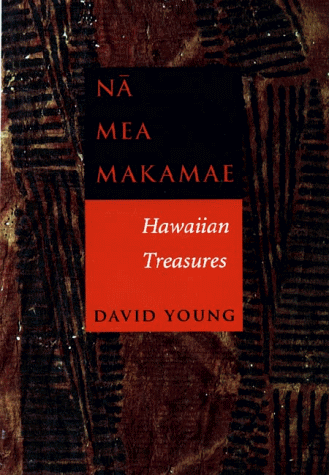 Stock image for Na Mea Makamae: Hawaiian Treasures for sale by Goodwill Books