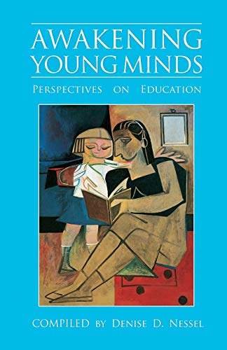 Imagen de archivo de Awakening Young Minds: Perspectives on Education a la venta por Lakeside Books