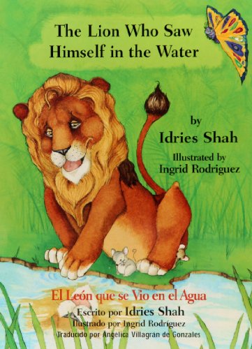Stock image for The Lion Who Saw Himself in the Water/El Leon Que Se Vio En El Agua (Spanish Edition) for sale by Wonder Book