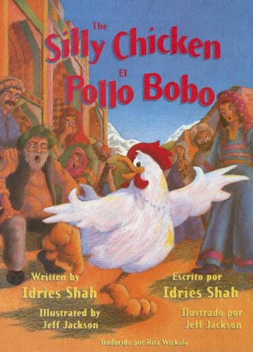 Stock image for The Silly Chicken/ El Pollo Bobo (English and Spanish Edition) for sale by Booksavers of MD