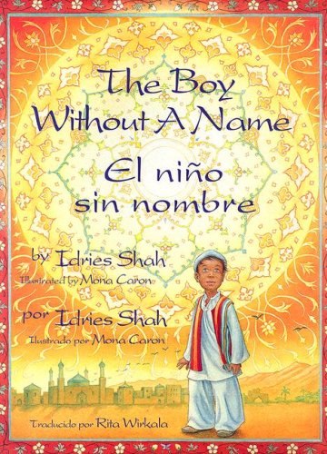 Stock image for The Boy Without a Name / el Nino Sin Nombre for sale by Better World Books