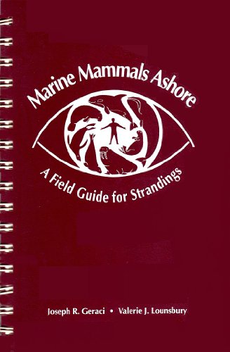 Stock image for Marine Mammals Ashore: A Field Guide for Strandings for sale by The Book Spot