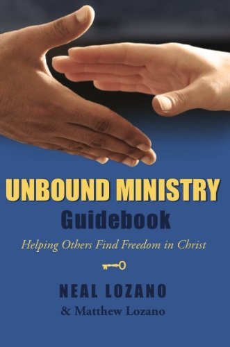 Stock image for Unbound Ministry Guidebook (Helping Others Find Freedom in Christ) for sale by ThriftBooks-Atlanta