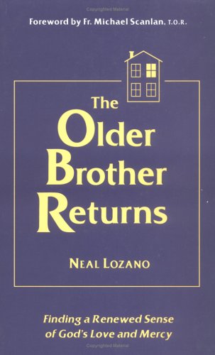 Imagen de archivo de The Older Brother Returns: Finding a Renewed Sense of God's Love and Mercy a la venta por WorldofBooks