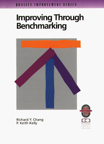 9781883553081: Improving through Benchmarking (The quality improvement series)