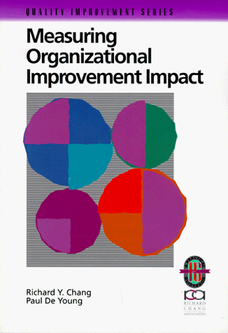 9781883553173: Measuring Organizational Improvement Impact