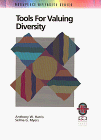 Stock image for Tools for Valuing Diversity: A Practical Guide to Techniques for Capitalizing on Team Diversity (Workplace Diversity Series) for sale by Irish Booksellers