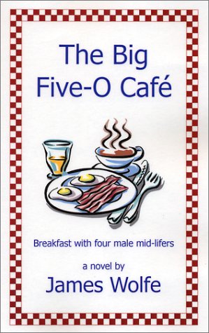 Stock image for The Big Five-O Cafe for sale by Bookmans