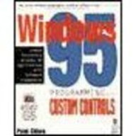 Windows 95 Programming With Custom Controls: Create Incredible Windows 95 Applications With Software Components (9781883577735) by Cilwa, Paul S.