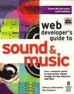 Stock image for Web Developers Guide to Sound Music: The Best Way to Add the Power of Sound to Your Web Applications for sale by Green Street Books