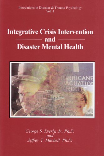 Stock image for Integrative Crisis Intervention and Disaster Mental Health for sale by Your Online Bookstore