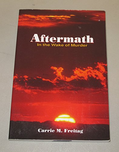 9781883581350: Aftermath: In the Wake of Murder