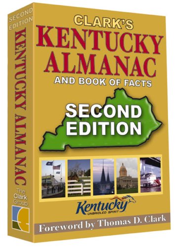 Stock image for Clark's Kentucky Almanac and Book of Facts Second Edition for sale by Better World Books