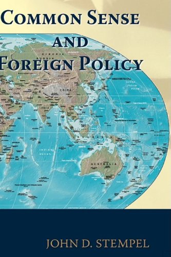 9781883589998: Common Sense and Foreign Policy