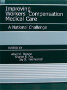 Stock image for Improving Workers' Compensation Medical Care: A National Challenge for sale by HPB-Red