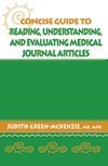 Imagen de archivo de Concise Guide to Reading, Understanding, and Evaluating Medical Journal Articles a la venta por HPB-Red