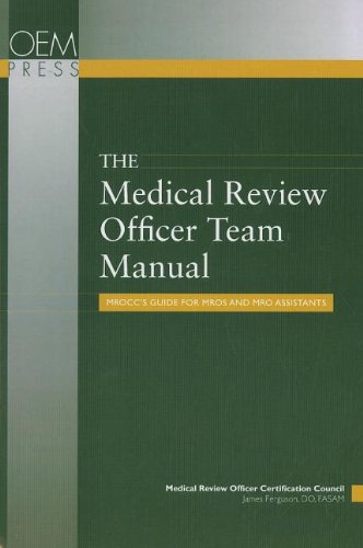 Imagen de archivo de Medical Review Officer Team Manual: Mrocc's Guide for Mros and Mro Assistants a la venta por GoldBooks