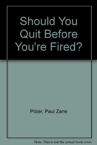 Imagen de archivo de Should You Quit Before You're Fired? a la venta por HPB-Ruby