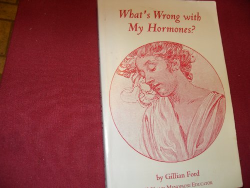 Beispielbild fr What's Wrong with My Hormones? zum Verkauf von Wonder Book