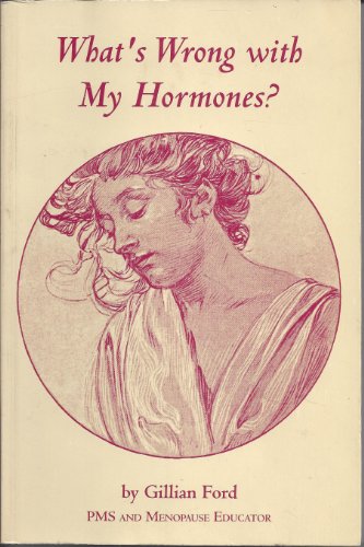 Beispielbild fr What's Wrong With My Hormones zum Verkauf von Ergodebooks
