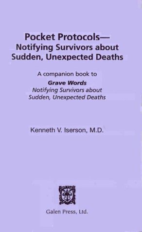 Stock image for Pocket Protocols For Notifying Survivors About Sudden, Unexpected Deaths for sale by Ergodebooks