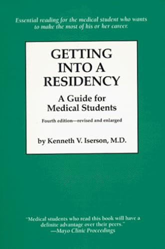 Stock image for Getting into a Residency: A Guide for Medical Students for sale by Heisenbooks