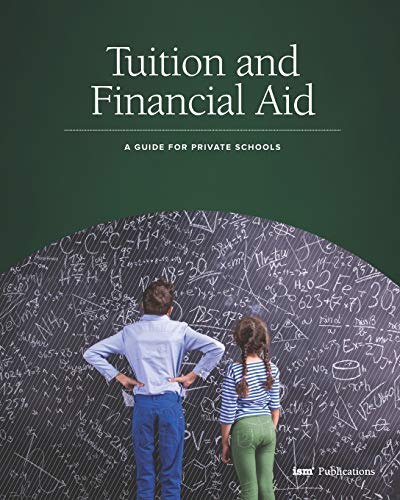 Stock image for Tuition and Financial Aid: A Guide for Private Schools for sale by SecondSale