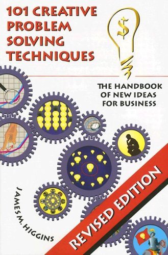 Beispielbild fr 101 Creative Problem Solving Techniques: The Handbook of New Ideas for Business zum Verkauf von AwesomeBooks