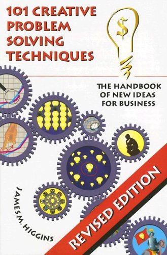 9781883629052: 101 Creative Problem Solving Techniques: The Handbook of New Ideas for Business