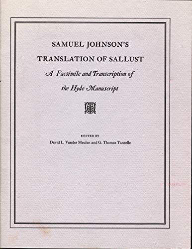 Beispielbild fr Samuel Johnson's Translation of Sallust: A Facsimile and Transcription of the Hyde Manuscript zum Verkauf von Marbus Farm Books