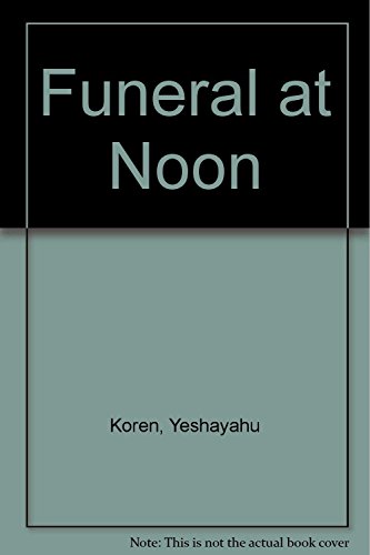 Stock image for Funeral at Noon : A Novel for sale by Better World Books