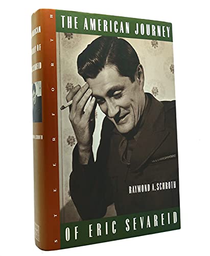 Beispielbild fr The American Journey of Eric Sevareid zum Verkauf von Better World Books