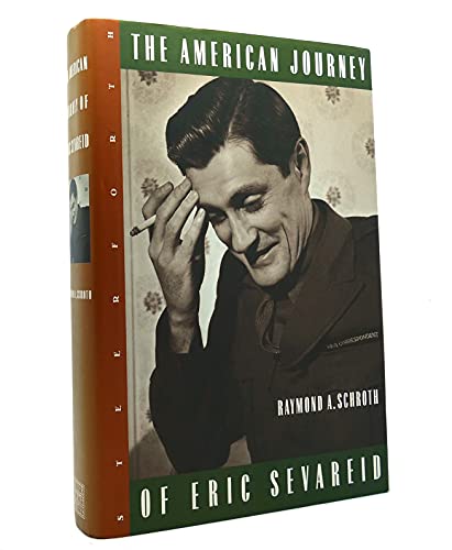 Stock image for The American Journey of Eric Sevareid for sale by Once Upon A Time Books