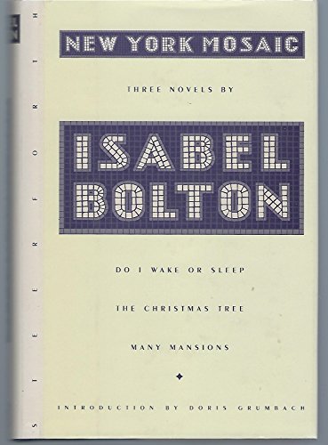 9781883642280: New York Mosaic: Three Novels: Do I Wake or Sleep / the Christmas Tree / Many Mansions