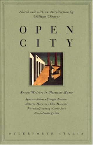 9781883642822: Open City : Seven Writers in Postwar Rome : Ignazio Silone, Giorgio Bassani, Alberto Moravia, Elsa Morante, Natalia Ginzburg, Carlo Levi, Carlo Emili