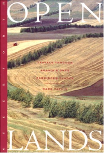 9781883642877: Open Lands: Travels through Russia's Once Forbidden Places [Idioma Ingls]