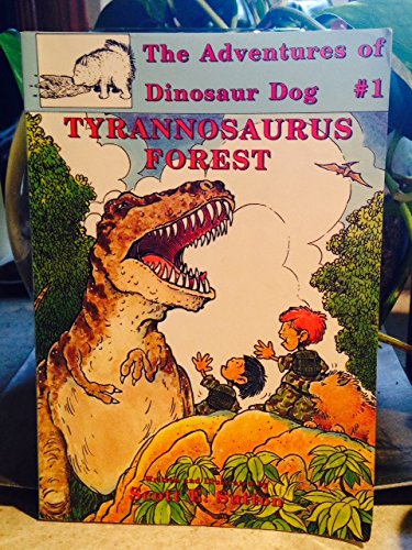 Stock image for Tyrannosaurus Forest (The Adventures of Dinosaur Dog) for sale by Bank of Books