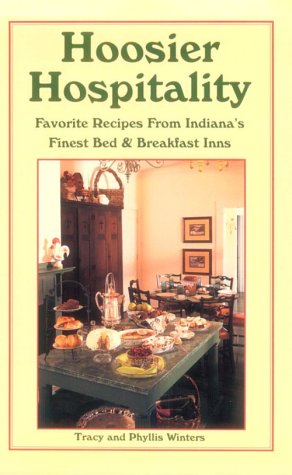 Beispielbild fr Hoosier Hospitality Favorite Recipes from Indiana's Finest Bed & Breakfast Inns zum Verkauf von ThriftBooks-Atlanta