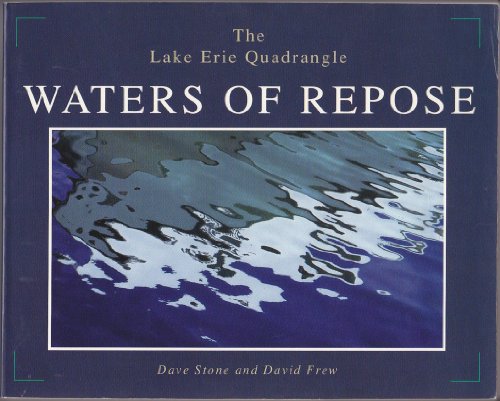 Beispielbild fr Waters of Repose: The Lake Erie Quadrangle zum Verkauf von ZBK Books