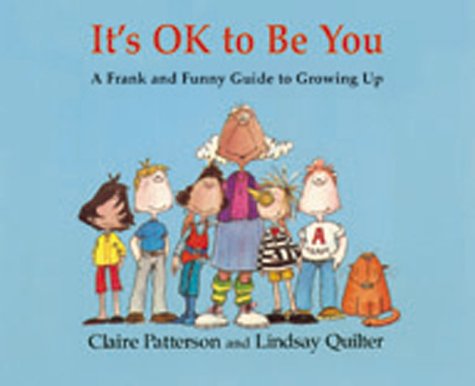 Stock image for It's OK to Be You: A Frank and Funny Guide to Growing Up for sale by BookHolders